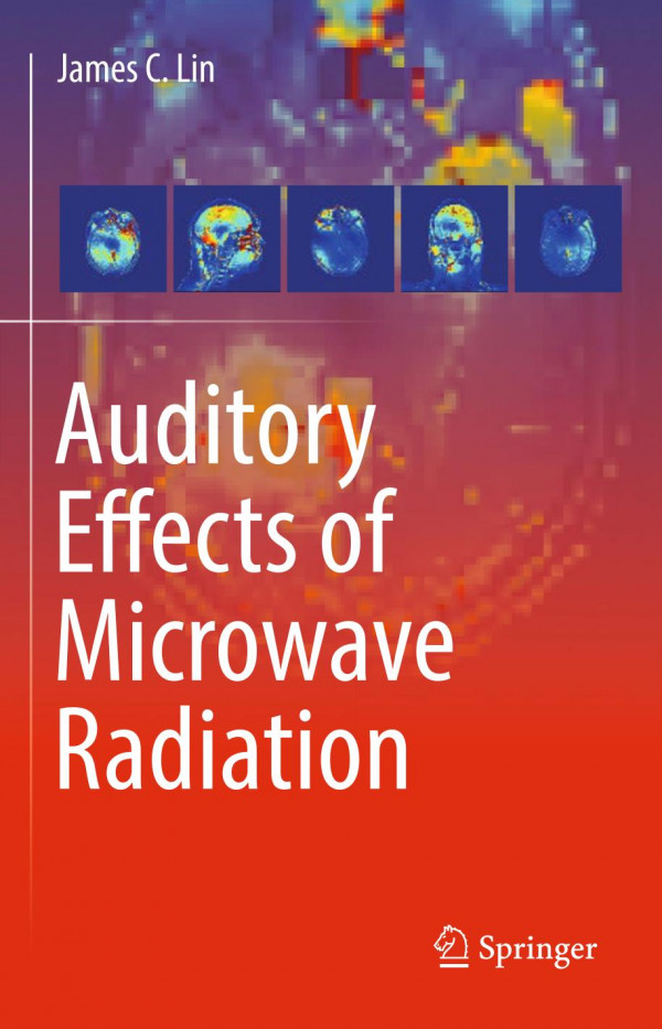Auditory Effects Of Microwave Radiation James C Lin