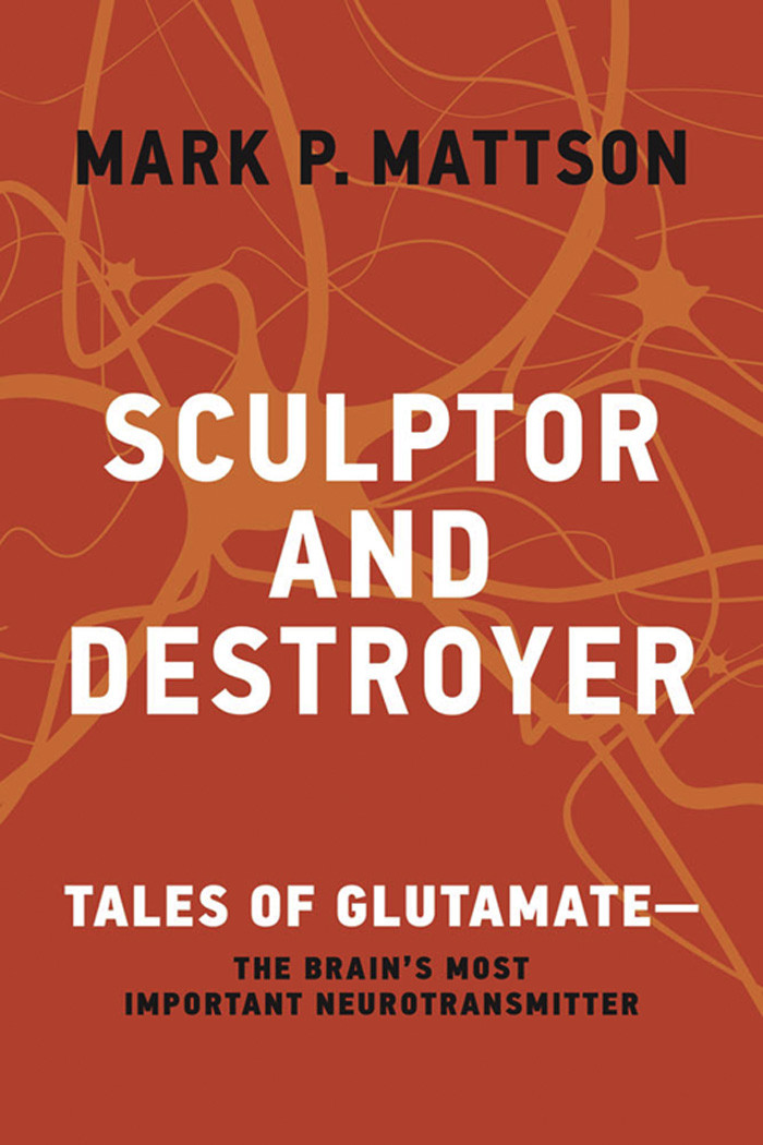 Sculptor And Destroyer Mark P Mattson