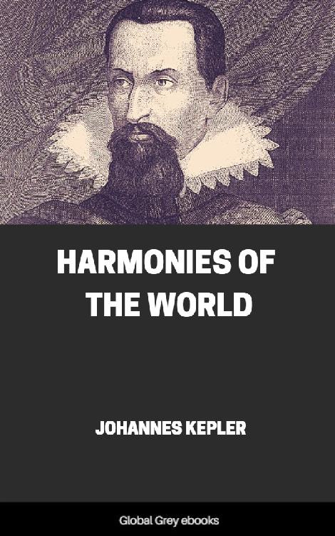 Harmonies Of The World Johannes Kepler