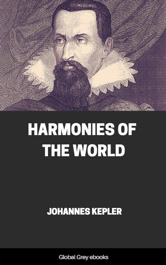 Harmonies Of The World Johannes Kepler