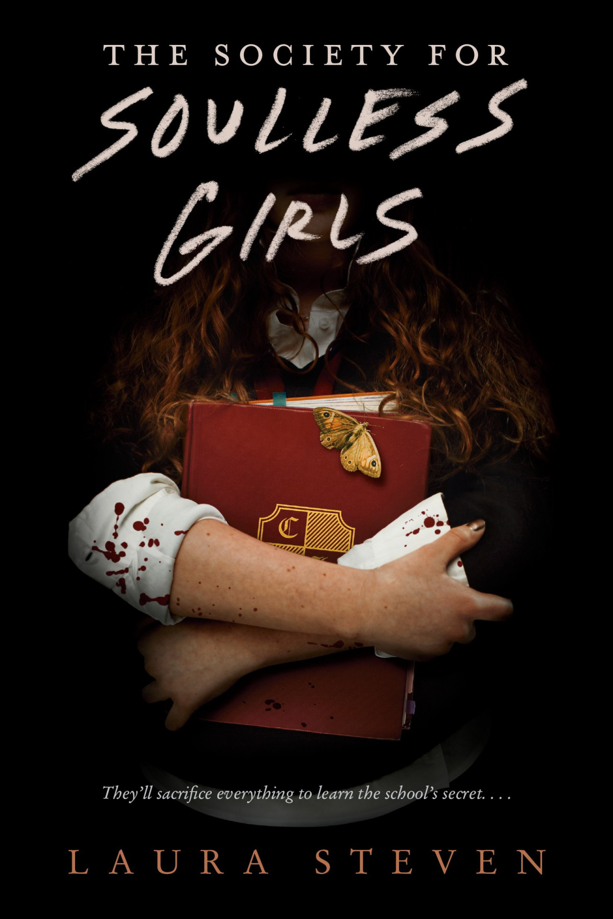 The Society For Soulless Girls 1st Edition Laura Steven