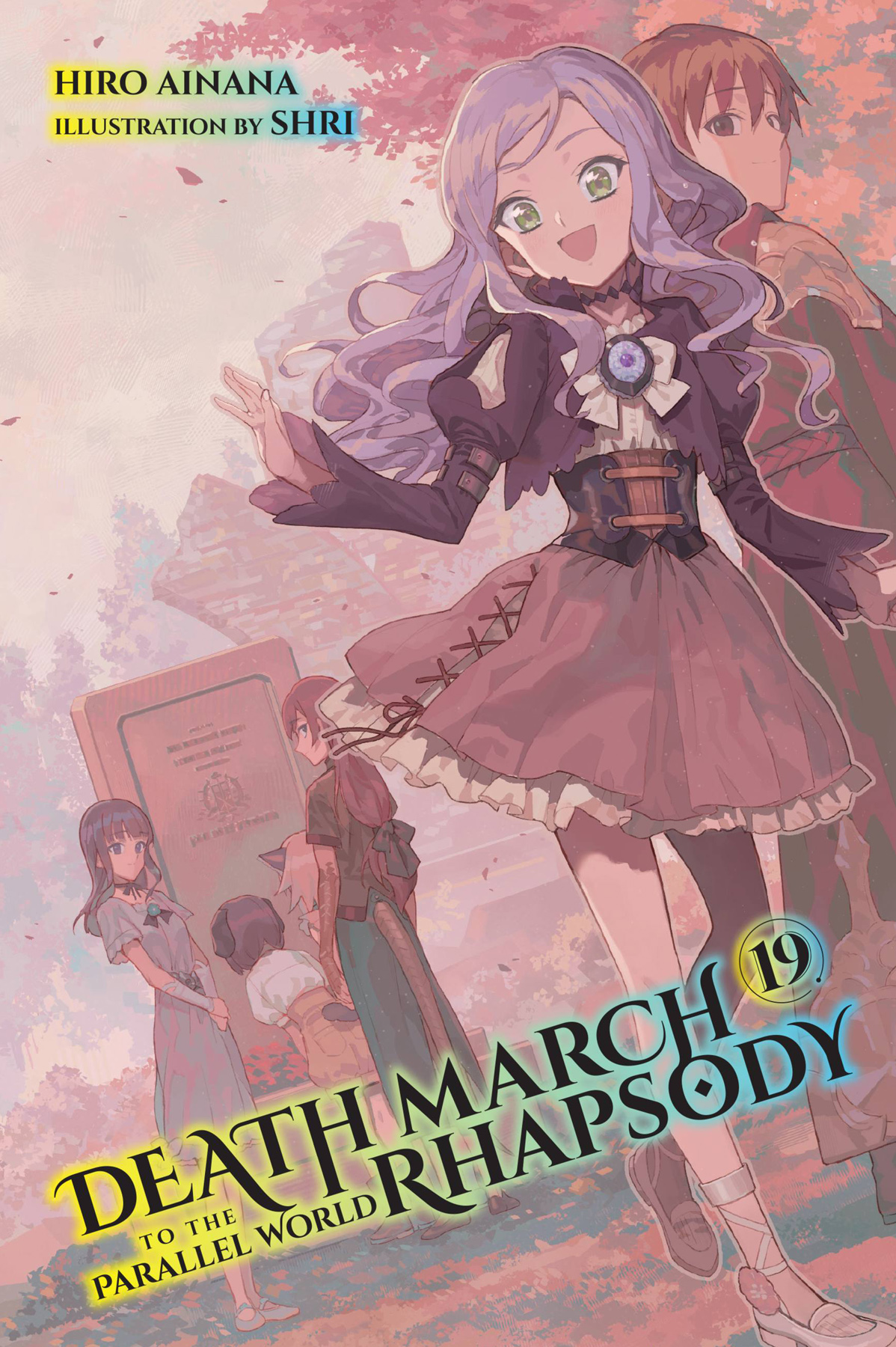 Death March To The Parallel World Rhapsody Vol 19 Hiro Ainana