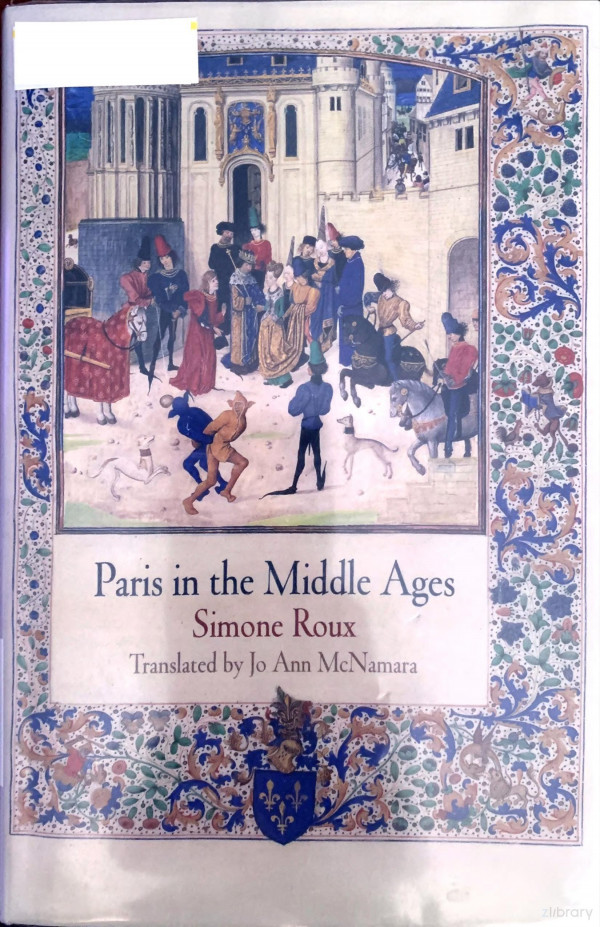 Paris In The Middle Ages Simone Roux Jo Ann Mcnamara