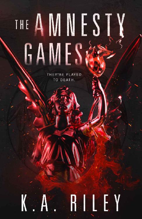 The Amnesty Games The Amnesty Games 1 1st Edition K A Riley