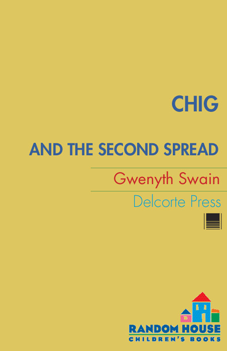 Chig And The Second Spread Gwenyth Swain
