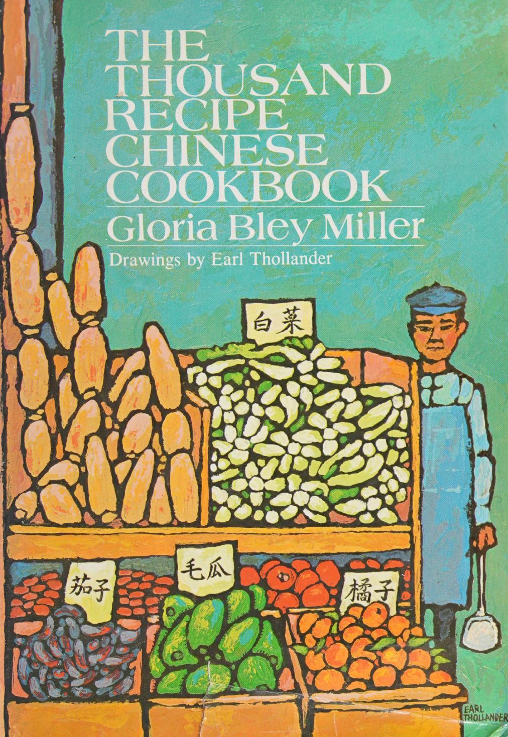 The Thousand Recipe Chinese Cookbook Gloria Bley Miller