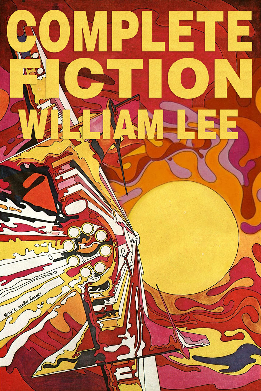 Complete Fiction William Lee
