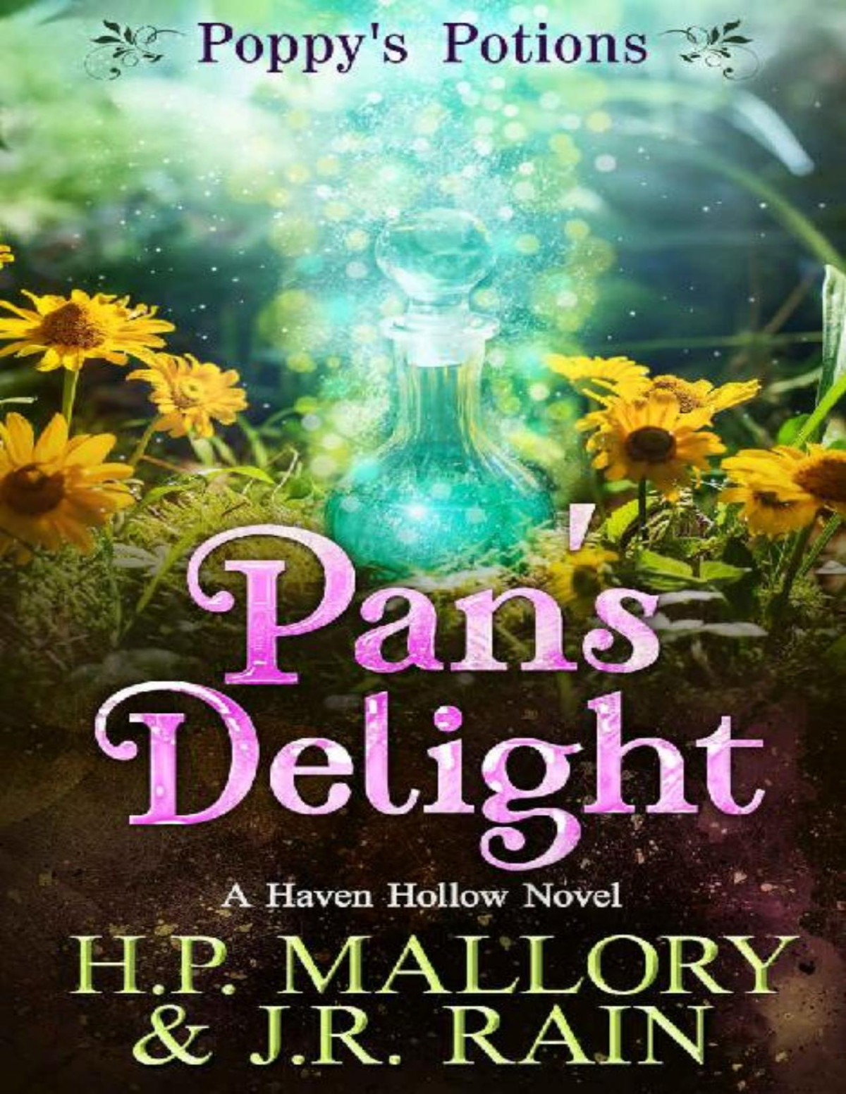 Pans Delight A Paranormal Womens Fiction Novel Poppys Potions Haven Hollow Book 23 Hp Mallory Jr Rain