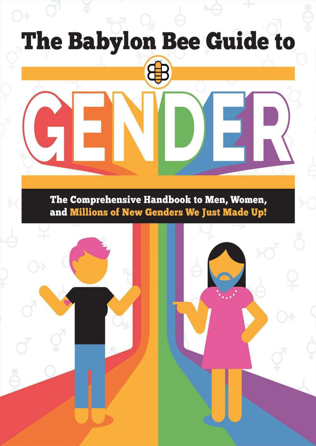 The Babylon Bee Guide To Gender Babylon Bee Guides 1st Kyle Mann