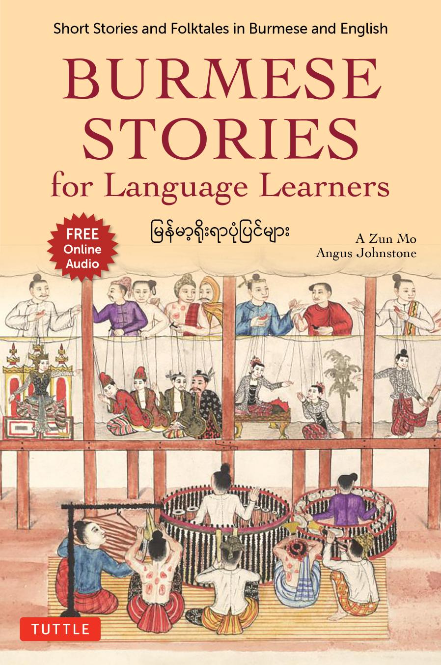 Burmese Stories For Language Learners Short Stories And Folktales In Burmese And English A Zun Mo