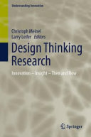 Design Thinking Research Innovation Insight Then And Now Christoph Meinel