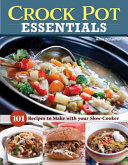 Simply Delicious Crock Pot Cookbook Amazing Slow Cooker Recipes For Breakfast Soups Stews Main Dishes And Desserts Anne Schaeffer