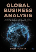 Global Business Analysis Understanding The Role Of Systemic Risk In International Business Colin Turner