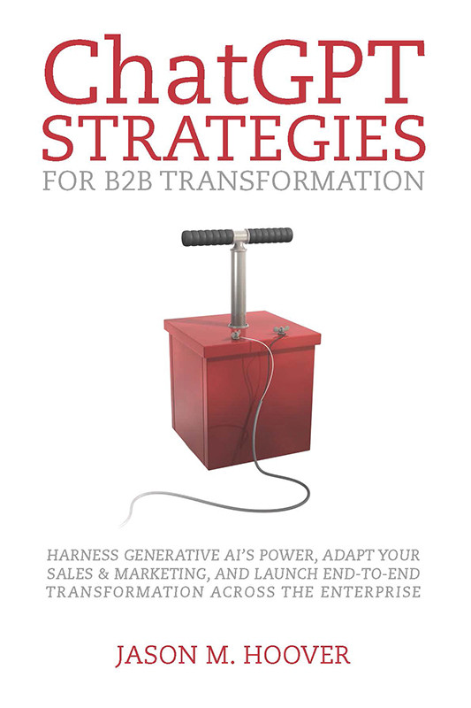 Chatgpt Strategies For B2b Transformation Jason Hoover
