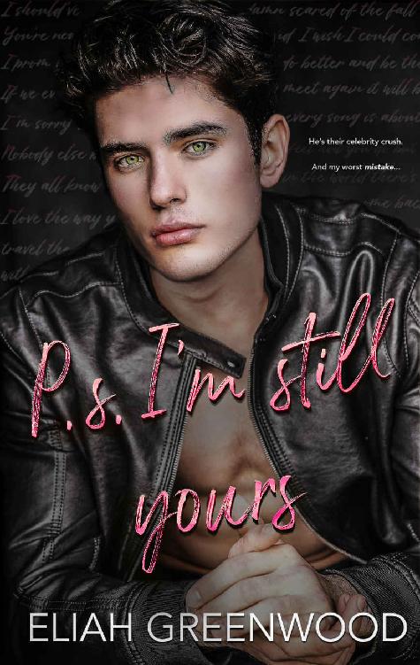 Ps Im Still Yours Silver Springs 1st Edition Eliah Greenwood
