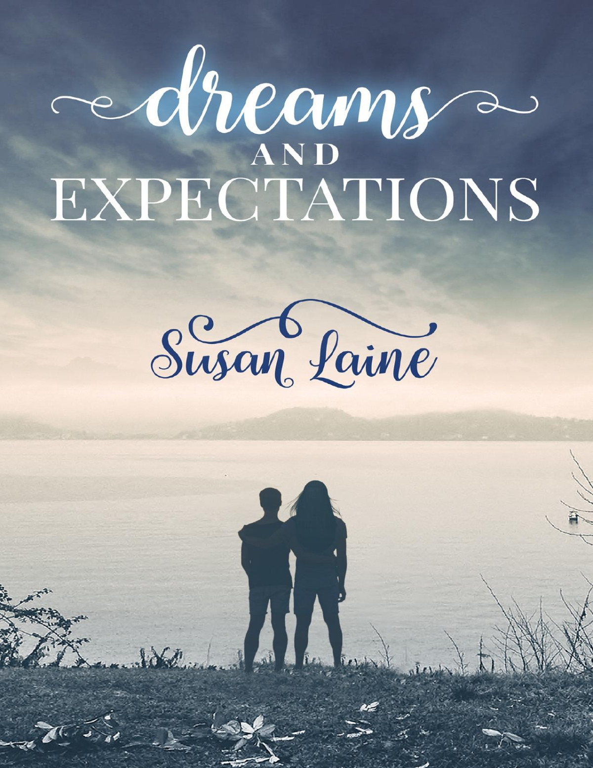 Dreams And Expectations Susan Laine