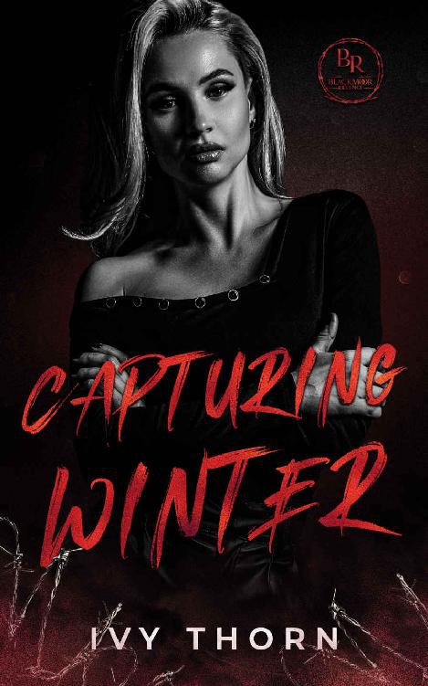 Capturing Winter A Dark New Adult Stalker Romance Blackmoor Revenge Book 2 Ivy Thorn