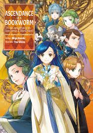 Ascendance Of A Bookworm Part 5 Avatar Of A Goddess Volume 6 Miya Kazuki