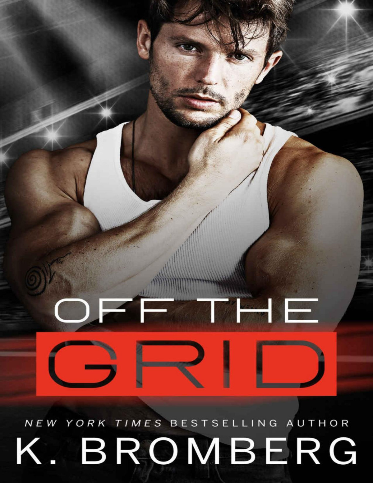 Off The Grid Full Throttle Series Book 1 K Bromberg