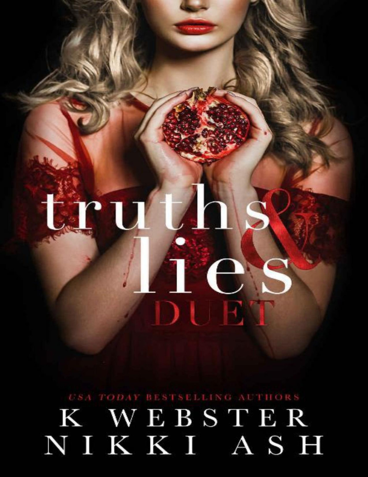 Truths And Lies Duet Nikki Ash K Webster