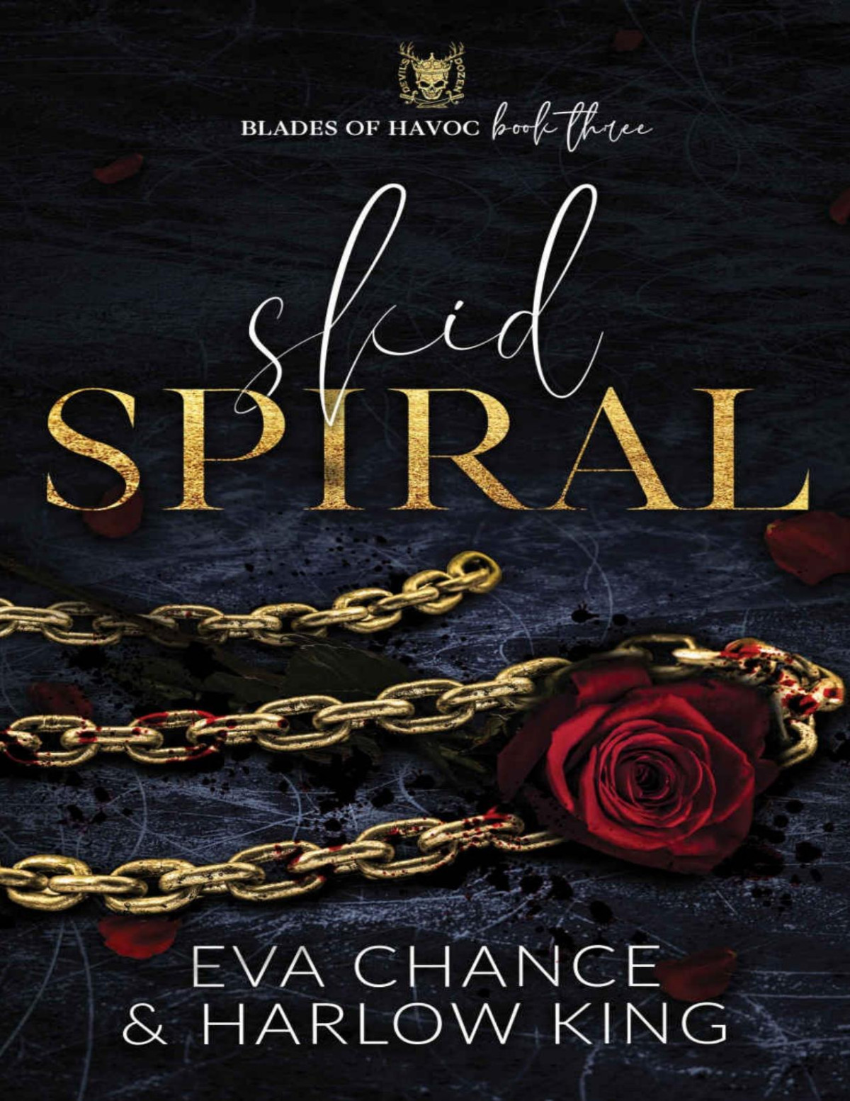Skid Spiral Blades Of Havoc Book 3 Eva Chance Harlow King