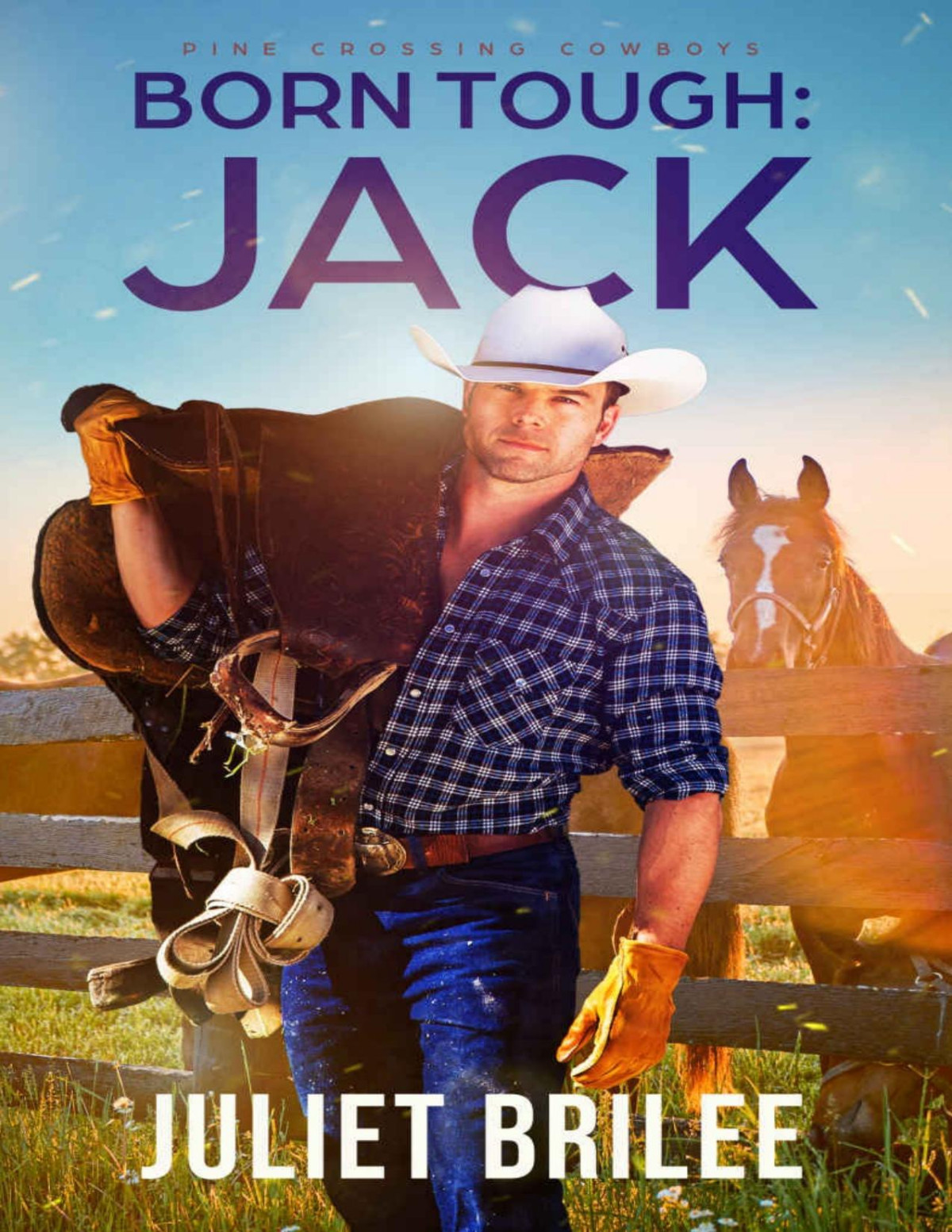 Born Tough Jack An Off Limits Ranch Romance Juliet Brilee