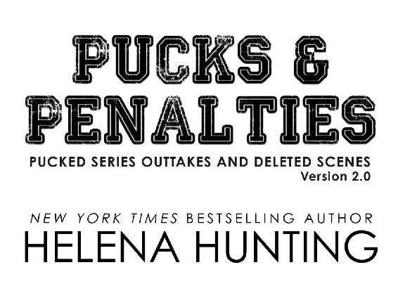 Pucks Penalties Pucked Series Deleted Scenes And Outtakes Version 20 The Pucked Series Helena Hunting