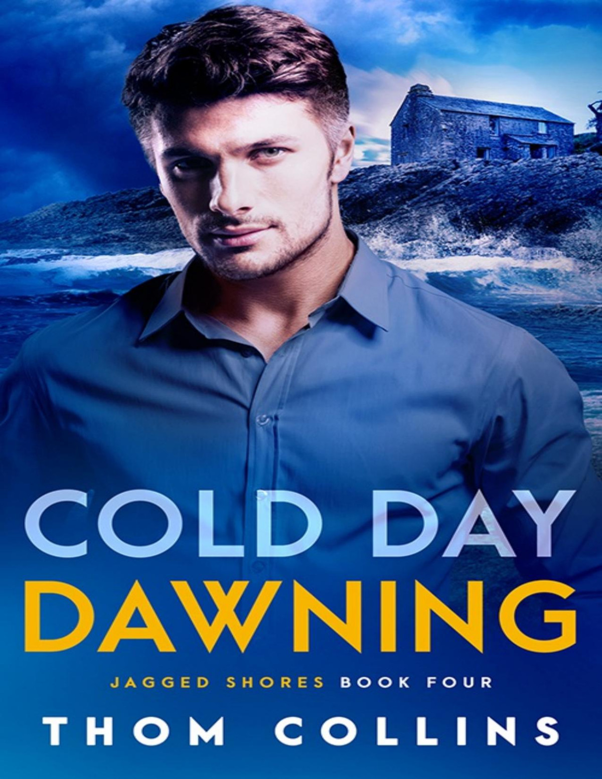 Cold Day Dawning Thom Collins