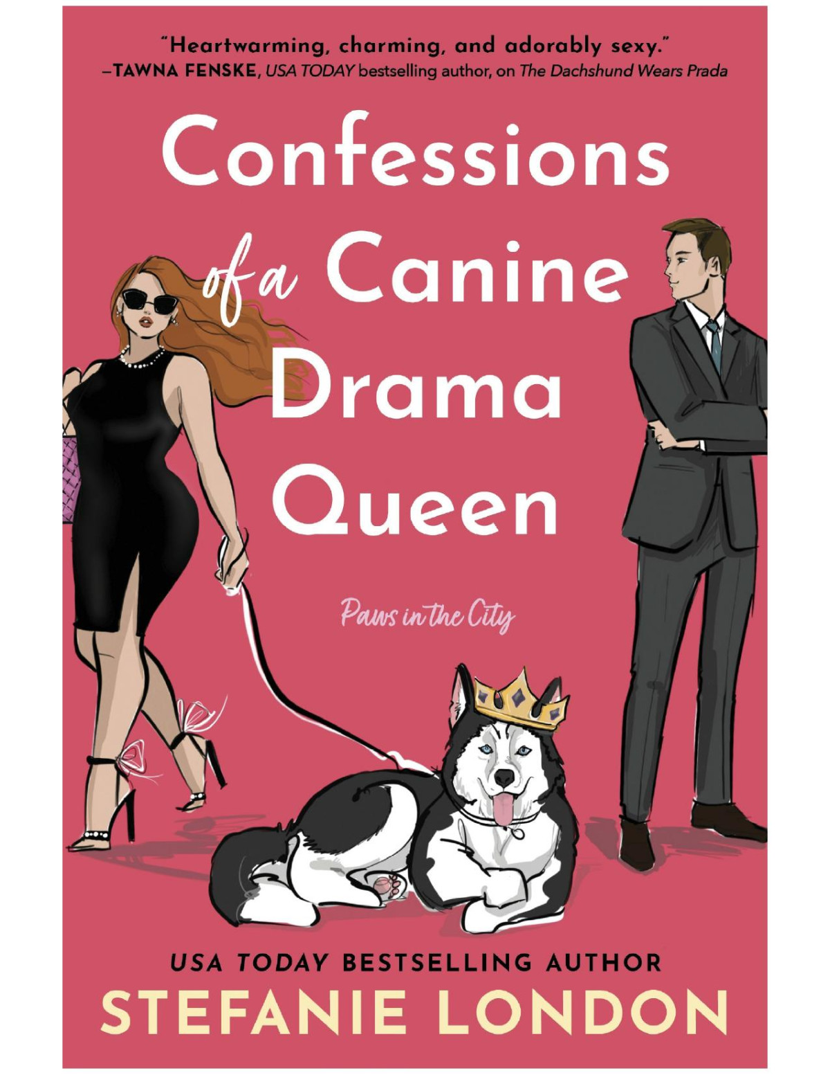 Confessions Of A Canine Drama Queen Stefanie London