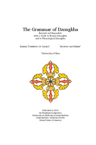 The Grammar Of Dzongkha Karma Tshering Of Gasel George Van Driem1