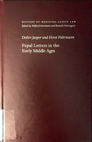 Papal Letters In The Early Middle Ages Detlev Jasper Horst Fuhrmann