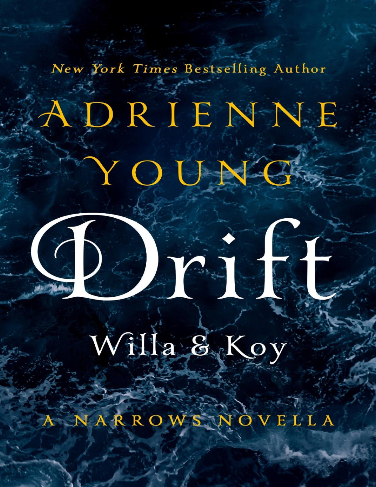 Drift Willa Koy Adrienne Young