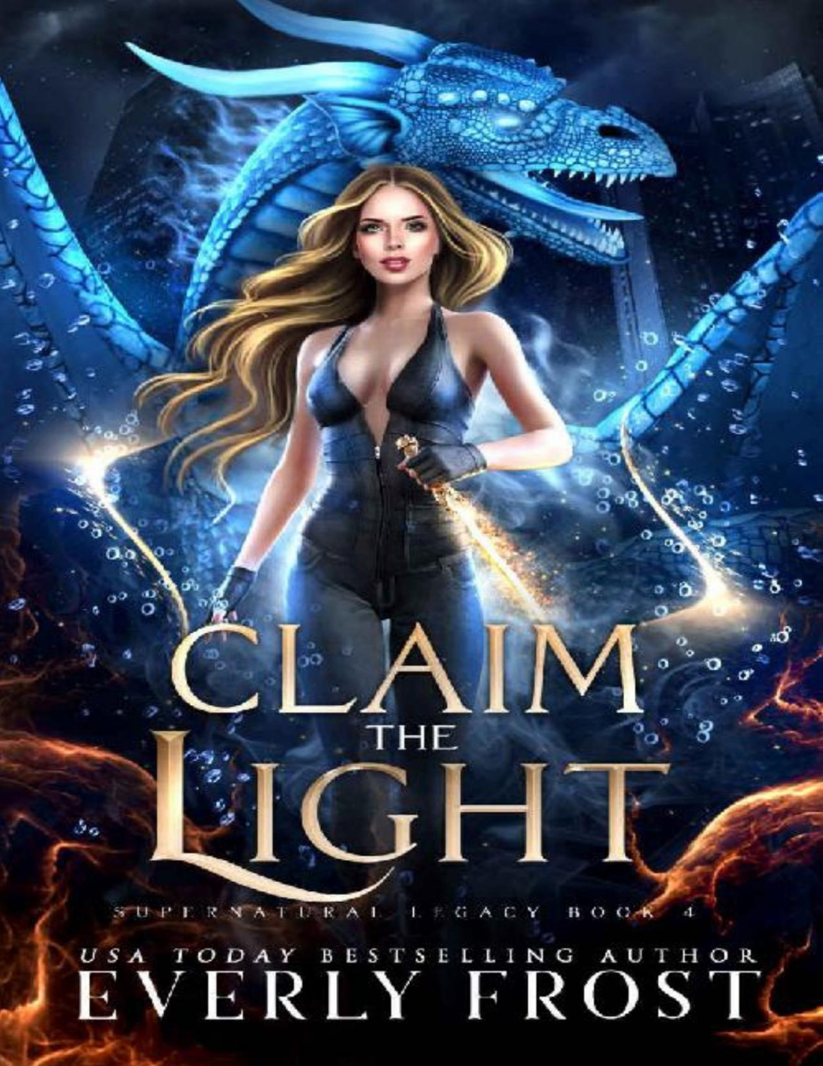Claim The Light Supernatural Legacy 4 Dragon Shifters And Angels Everly Frost