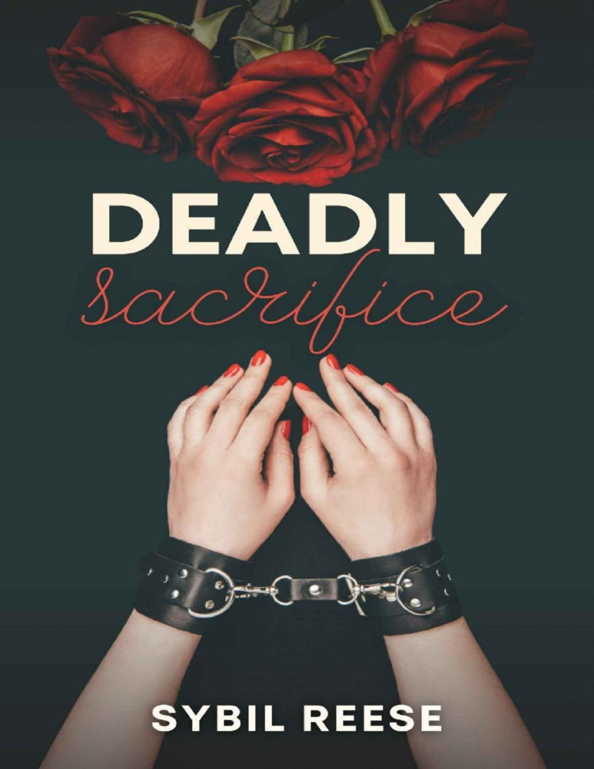 Deadly Sacrifice Sybil Reese