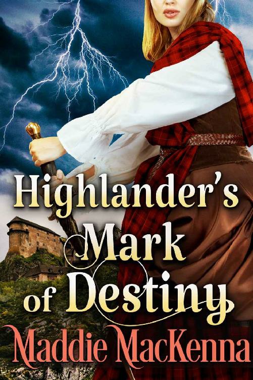 Claiming Her Highland Birthright A Steamy Scottish Historical Romance Novel Maddie Mackenna