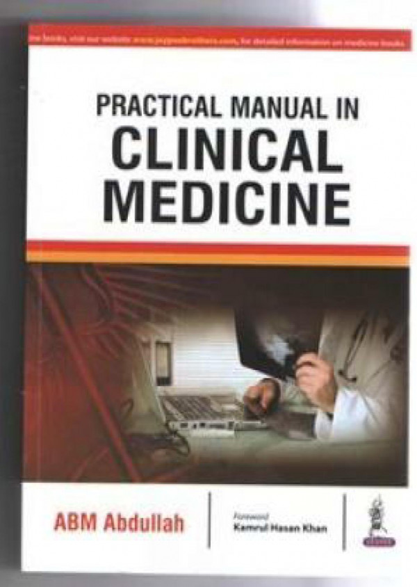 Practical Manual In Clinical Medicine 1st Edition Abm Abdullah