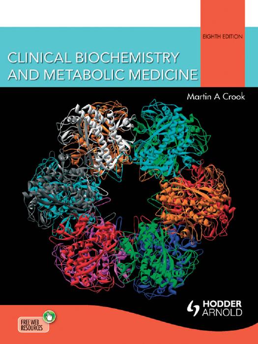 Clinical Biochemistry And Metabolic Medicine 8th Edition Martin Andrew Crook