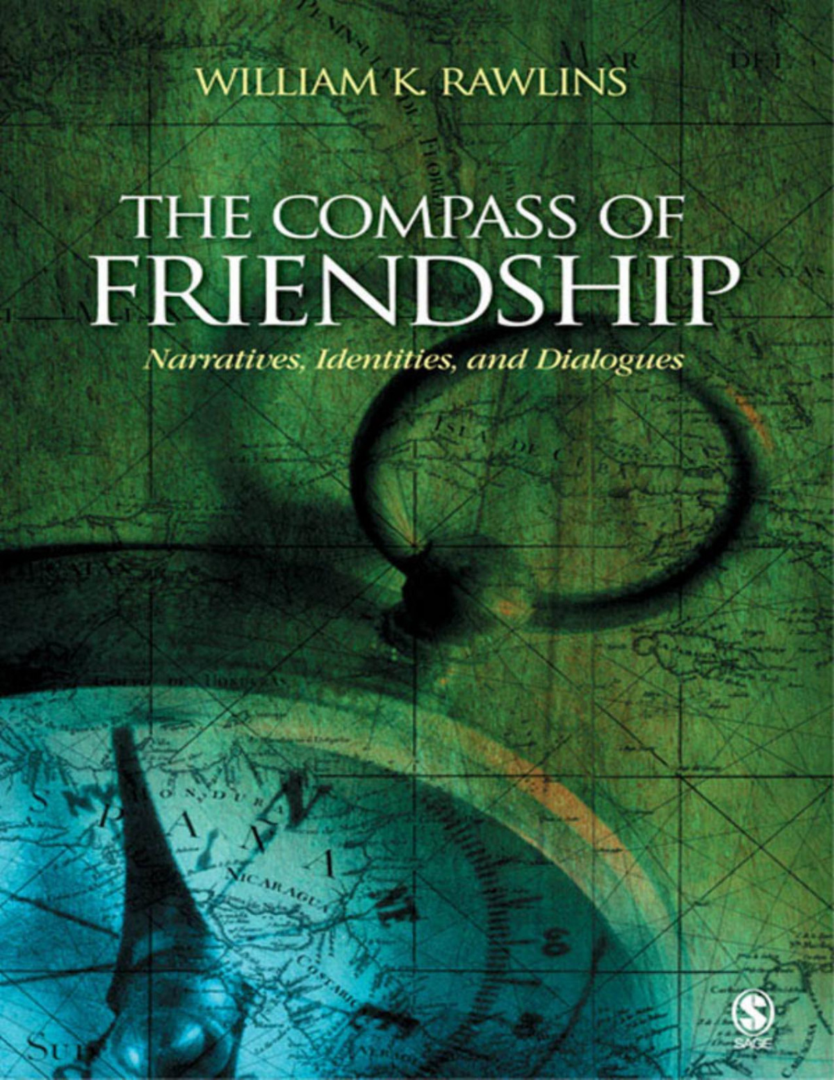 The Compass Of Friendship Rawlins William K