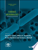 Forensic Microbiology David O Carter Jeffery K Tomberlin M Eric Benbow