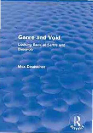 Genre And Void Looking Back At Sartre And Beauvoir Max Deutscher