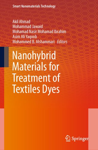 Nanohybrid Materials For Treatment Of Textiles Dyes Akil Ahmad