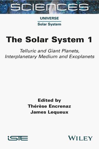 The Solar System 1 Telluric And Giant Planets Interplanetary Medium And Exoplanets Sciences 1 1st Edition Therese Encrenaz Editor