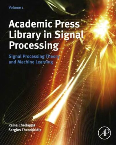 Library In Signal Processing Signal Processing Theory And Machine Learning 1st Edition Sergios Theodoridis Editor