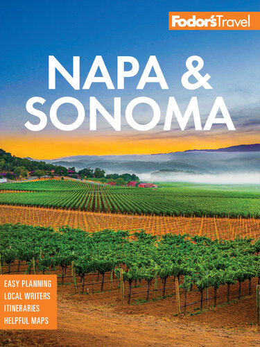 Fodors Napa Sonoma Fullcolor Travel Guide 5th Edition Fodors Travel Guides