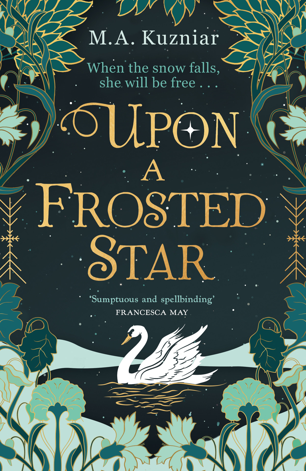 Upon A Frosted Star M A Kuzniar