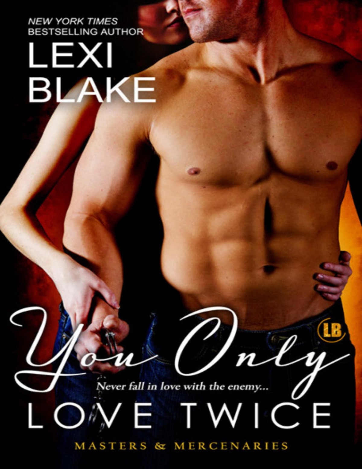 You Only Love Twice Masters Mercenaries Book 8 Lexi Blake