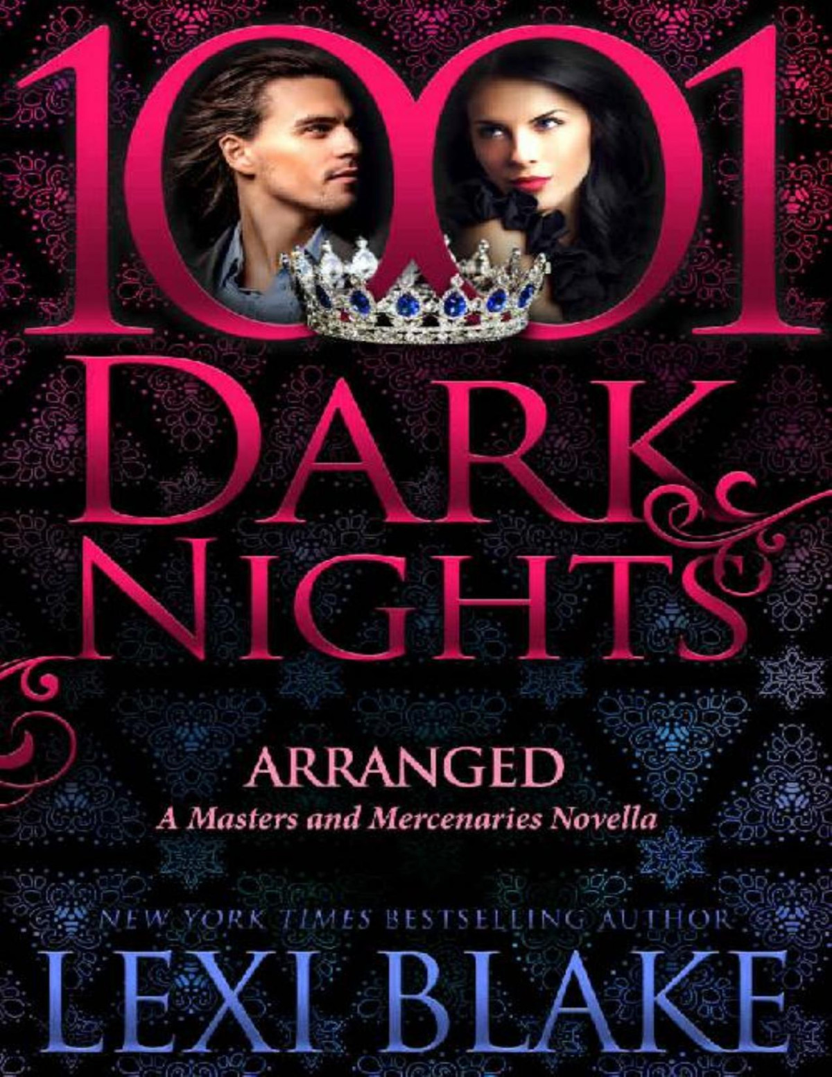Arranged A Masters And Mercenaries Novella Lexi Blake