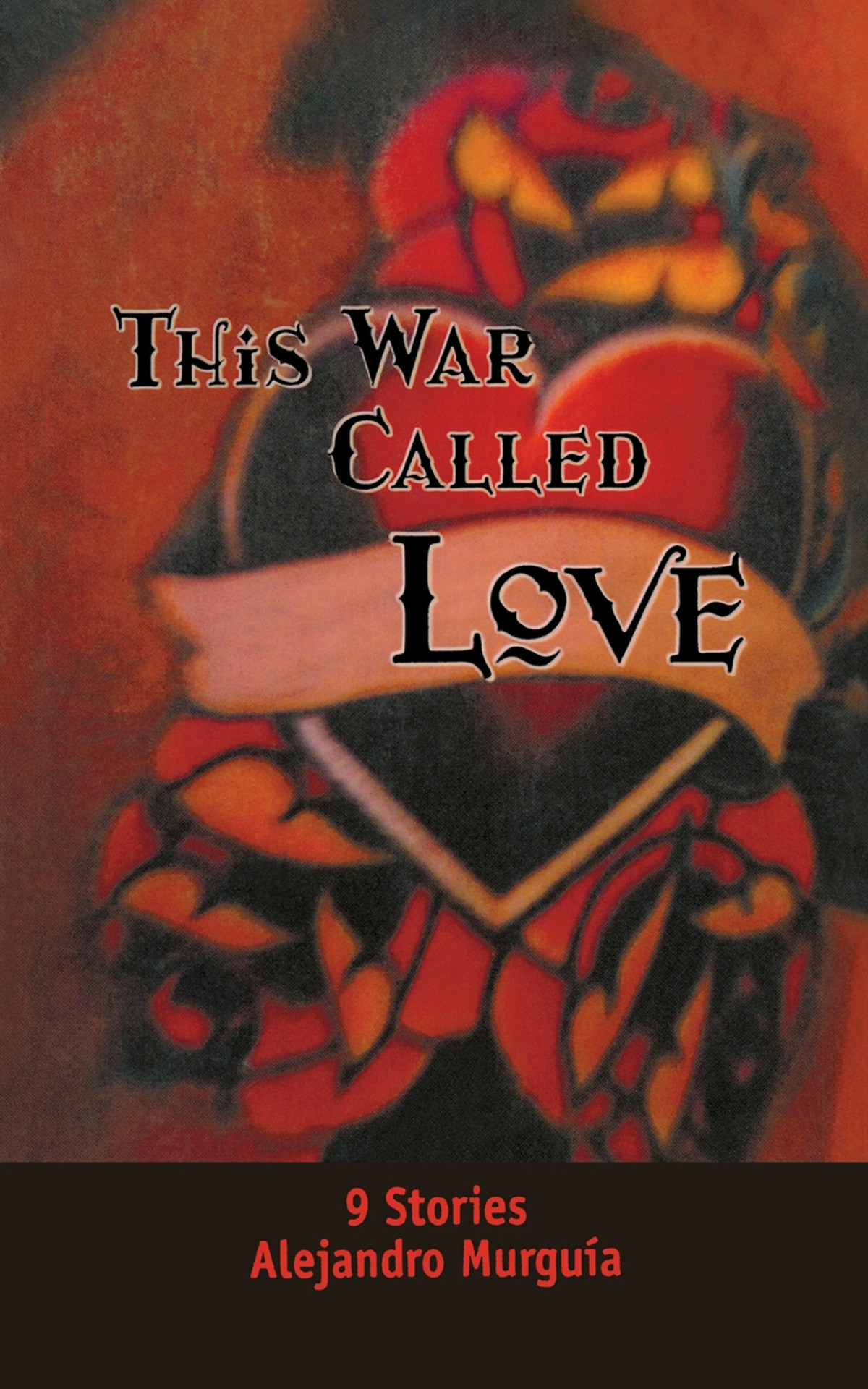 This War Called Love Alejandro Murgua