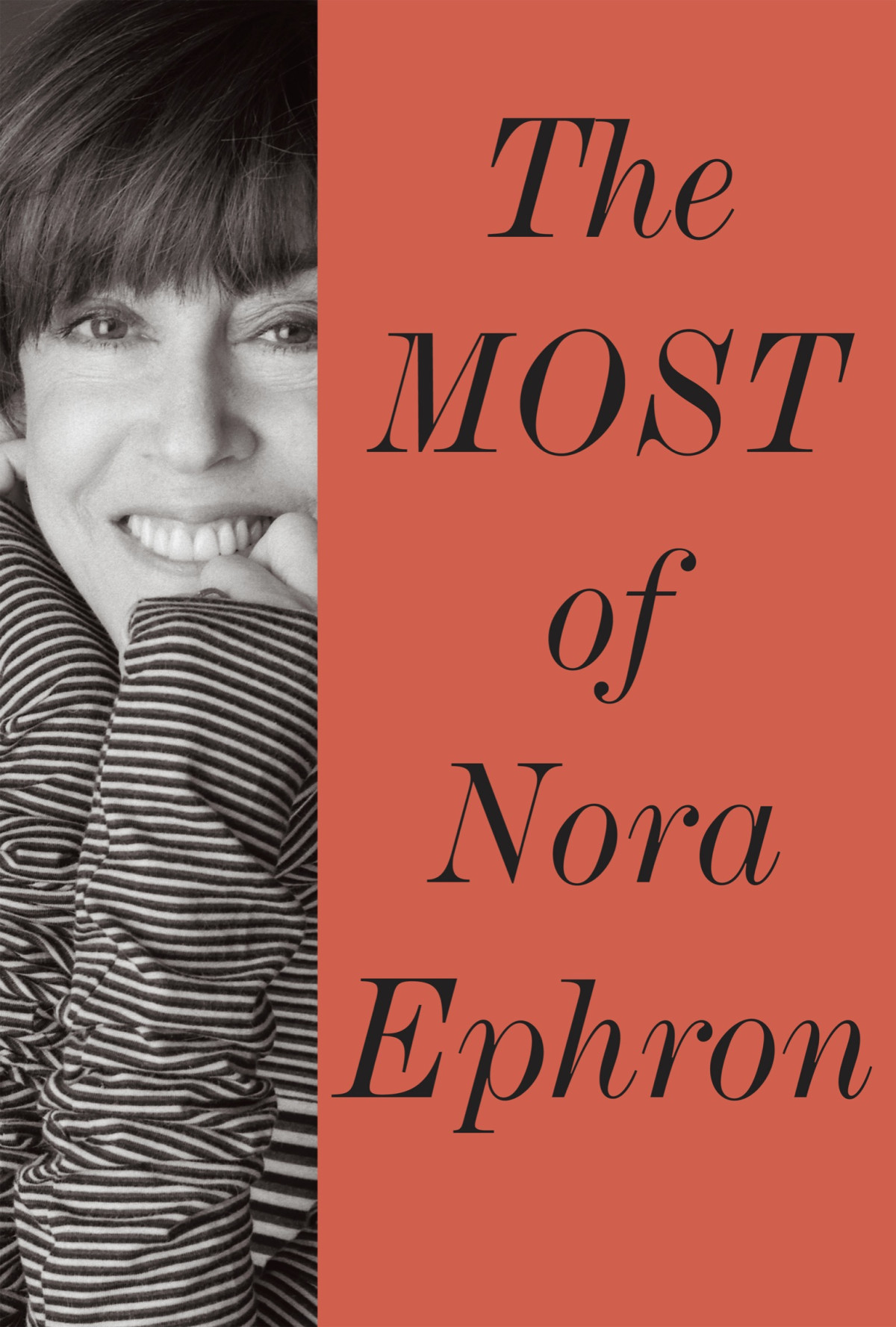 The Most Of Nora Ephron 1st Edition Nora Ephron