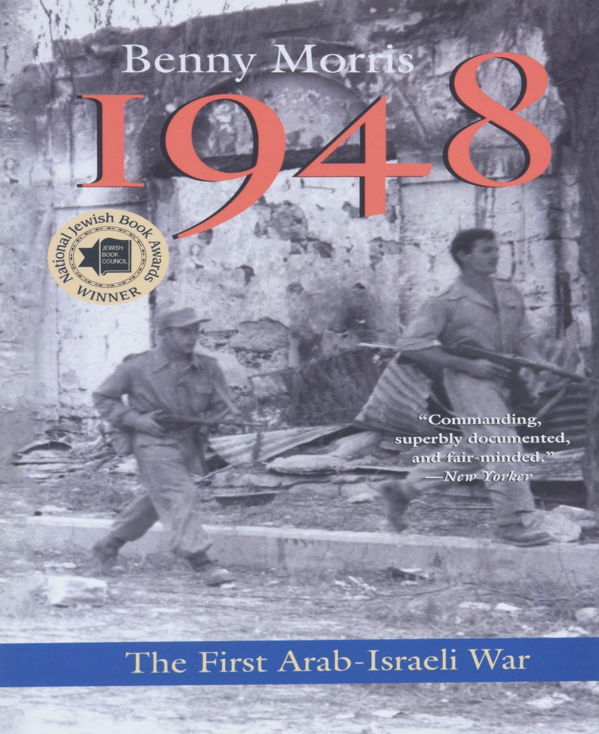 1948 A History Of The First Arabisraeli War Benny Morris